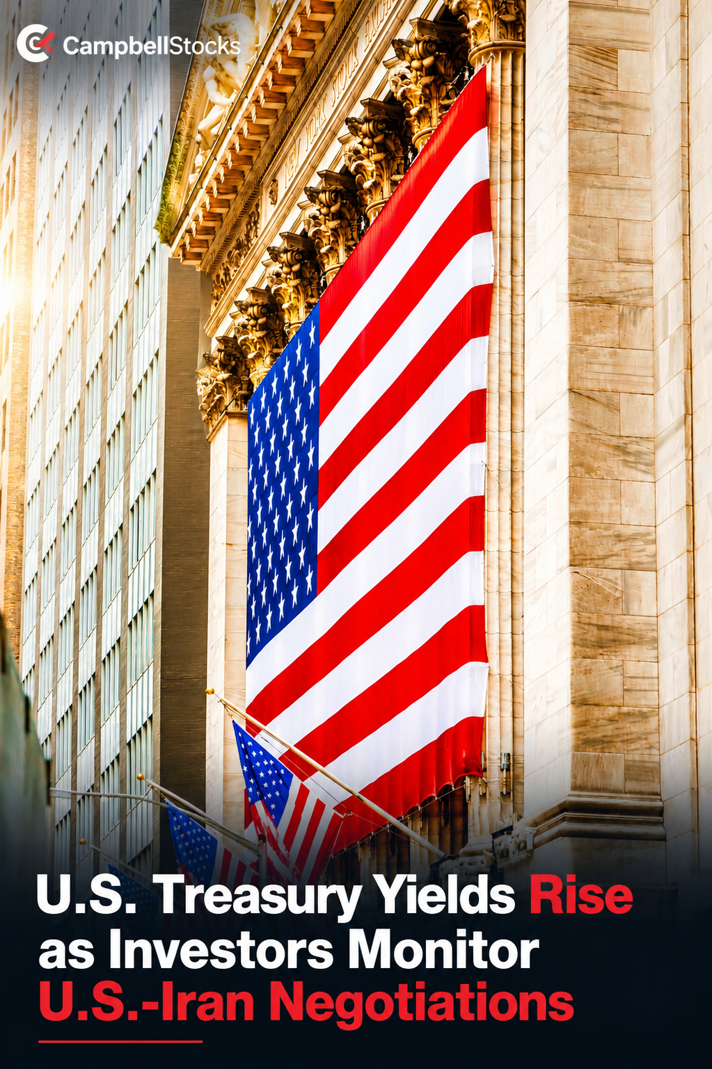 U.S. Treasury Yields Rise as Investors Monitor U.S. Iran Negotiations